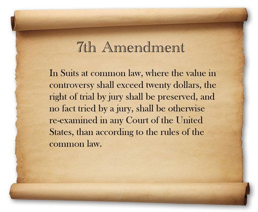 Read more about the article Seventh Amendment Is Every Bit as Vital as Second Amendment